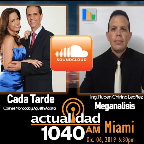 Stream episode Cada Tarde - Actualidad Radio - Entrevista Meganalisis  Diciembre 06, 2019 by Encuestadora Meganalisis podcast | Listen online for  free on SoundCloud