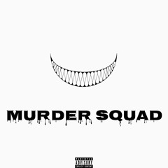 MURDER SQUAD
