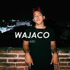 Wajaco - AiDi (Original Mix) [Son Calenda Remix]