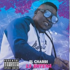 El Charri - La Antena