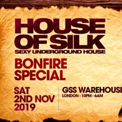 Spin E B - Live @ House of Silk -Bonfire Special - GSS Warehouse - Sat 2nd Nov 2019