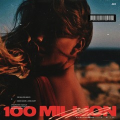 Omar Kadir & Jonn Hart - 100 Million Miles