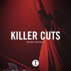 Mark Knight - Killer Cuts