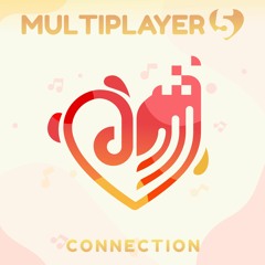 Final Preview | Multiplayer Connection