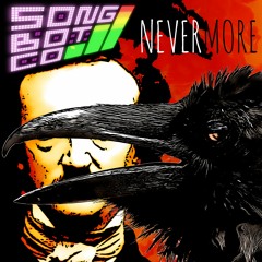 SongBotCo - Nevermore (The Raven - A Narrator diss)