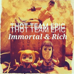 Thot Team Epic - Immortal & Rich (Twilight - A Bella Swan diss)