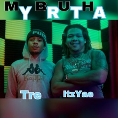 My Brutha ft. Tre