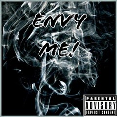 Envy Me (feat.Problem Child)