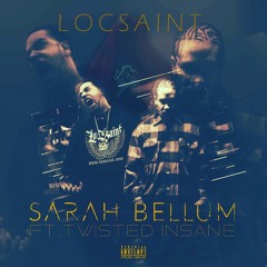 Loc Saint - Sarah Bellum (UMOLV Version)