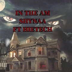 In the AM Ft. Hietech (prod. xair.bxnned)