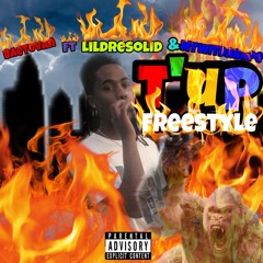 “T’up” FREESTYLE