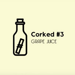Corked #3