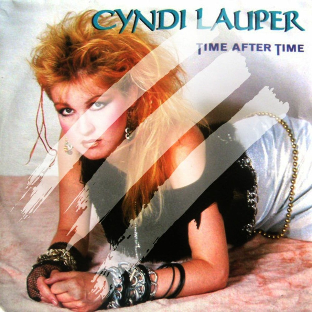 Stream Time After Time (Dollar Bear Remix) - Cyndi Lauper by