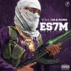Talibando - ES7M Freestyle (Prod By Michigan Meech)
