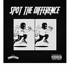ONEFOUR - Spot the difference (Jiggajunes RMX)