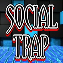 Social Trap - Feeling