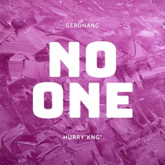 HURRYKNG - NO ONE (produced by Arctic)