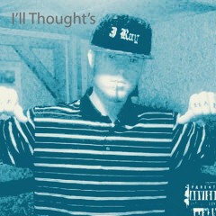 EMastered I'll Thoughts- SelfmadeJray