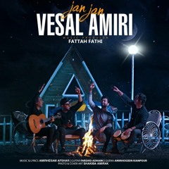 Jan Jan جان جان - وصال امیری