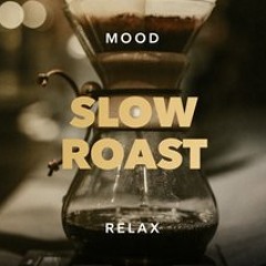Slow Roast