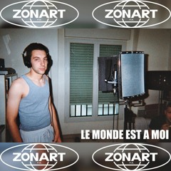 Le monde est à moi - Freestyle