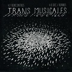 Hadi Zeidan @ Trans Musicales | Rennes 06.12.19