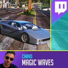 Chavo | Magic Waves