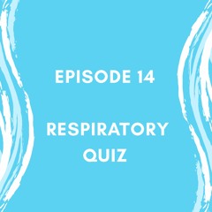 Respiratory Examination Quiz