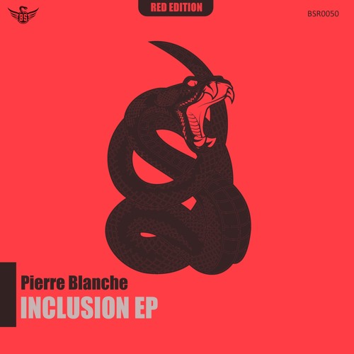 Pierre Blanche - Inclusion EP