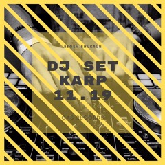 DJ set - Regev Shukrun - karp 11.19