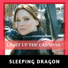 Sleeping Dragon - Light Up the Cannons (The Hunger Games - A President Snow diss)