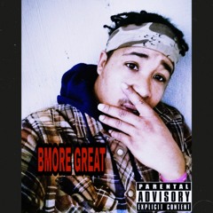 Bmore Great