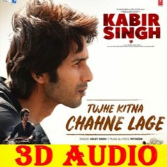 3D SONG | TUJHE KITNA CHAHNE | KabirSingh| ALL MUSIC WORLD & 3D SONG | USE HEADPHONE