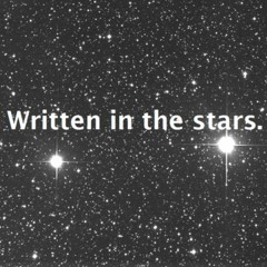 Written In The Stars
