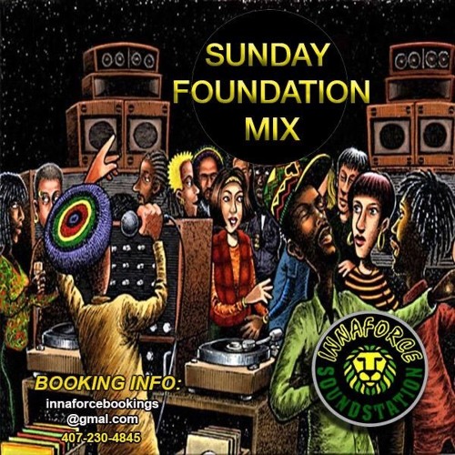 ((( Reggae Foundation Mix  - Sunday ))))