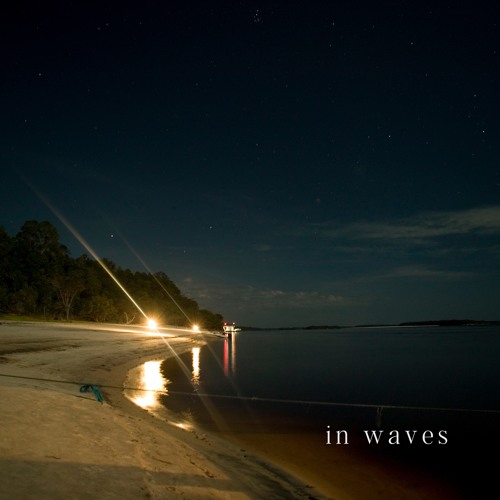 in waves