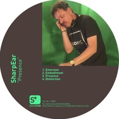 SharpEar - Presence (Original Mix)[SoulStar Records]