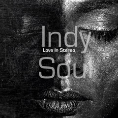 IndySoul - Love In Stereo (Main Extended)