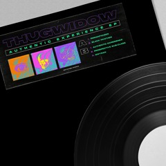 THUGWIDOW - AUTHENTIC EXPERIENCE