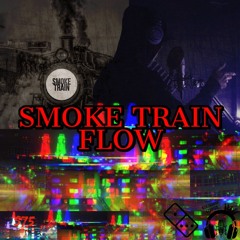 SMOKE TRAIN FLOW