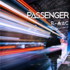 R - MAC - Passenger (Radio Mix)