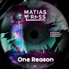 Matias Rass - One Reason (Tech House) 125 BPM