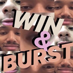 win&burst (ft. DΛRKSCΔLE Beats)