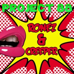 MC Ronez & MC Creeper - Project 88 - Wear Jammin' Set 7th December 2019