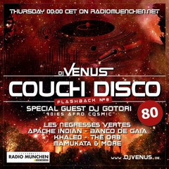 Couch Disco 080 with guest Dj Gotori (90ies Afro Cosmic)