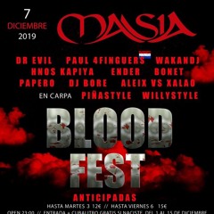 PIÑASTYLE @ MASIA BLOOD FEST CARPA