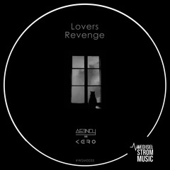 Agency666 & K.E.R.O - Lover`s Revenge [Original Mix - full length HQ]