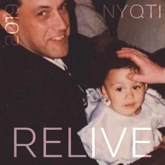 Relive - NYQTI