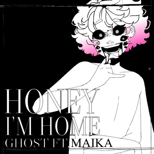 Stream Honey I M Home Maika Cover By Devilspoison Listen Online For Free On Soundcloud Stream Honey I M Home Maika Cover By Devilspoison Listen Online For Free On Soundcloud