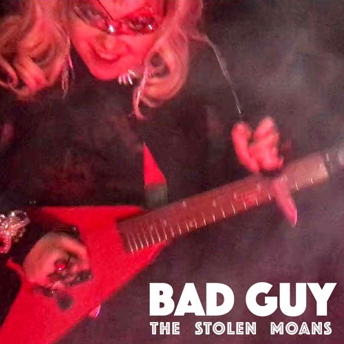 Billie Eilish - Bad Guy Cover (The Stolen Moans)